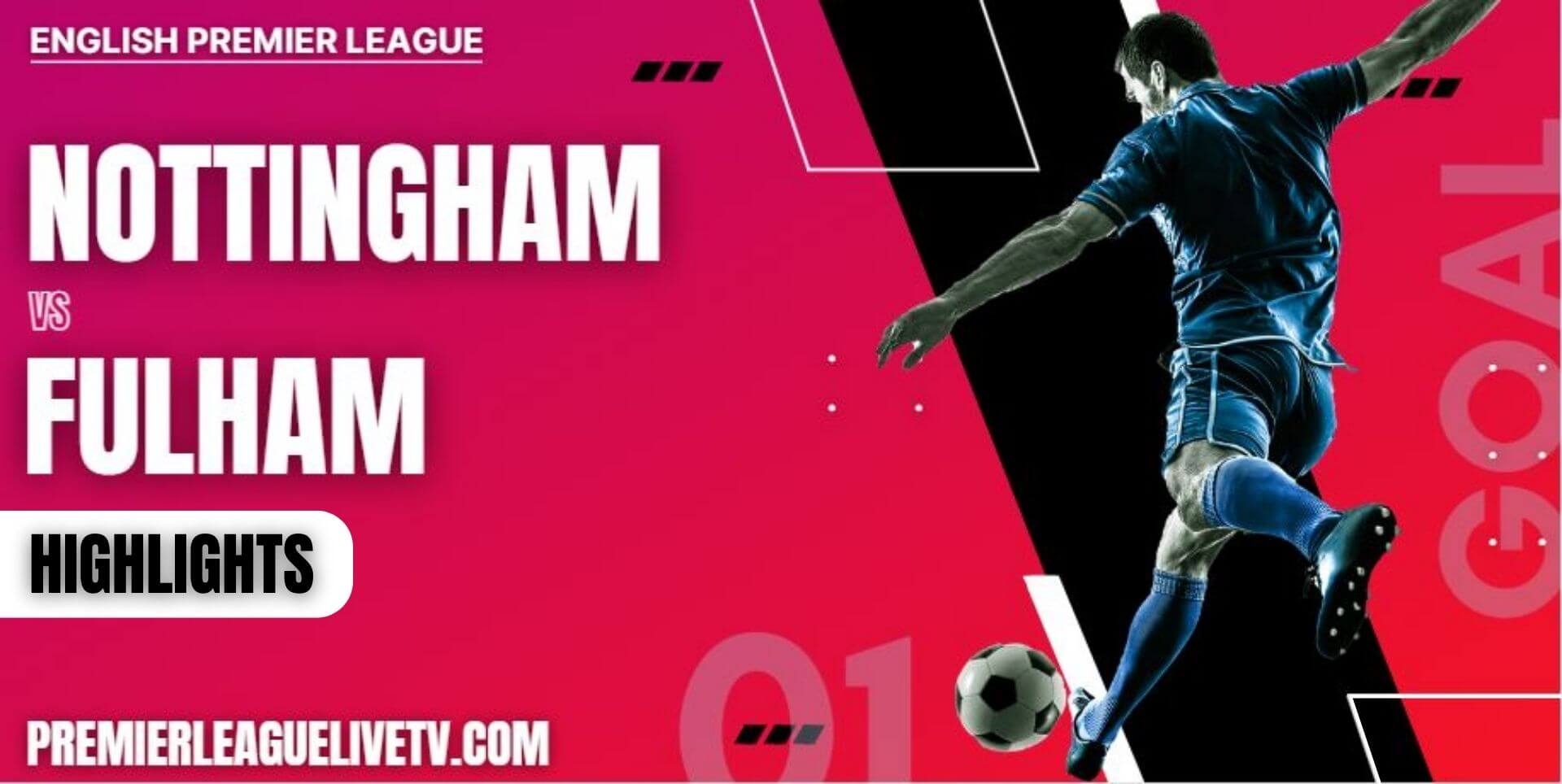 Nottingham Forest Vs Fulham Highlights 2022 Week 8
